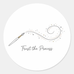 Sticker Rond Faire Confiance au Processus Minimaliste Pinceau A
