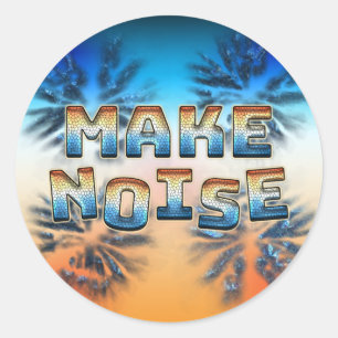Sticker Rond Faire du bruit