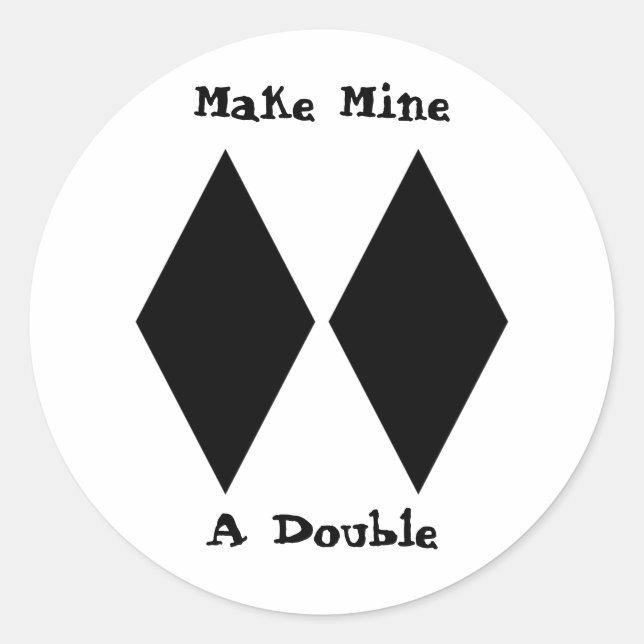 Sticker Rond Faire du mien un double (Devant)