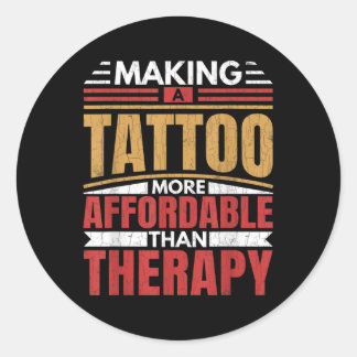 Sticker Rond Faire Du Tatouage Est Thérapie Drôle Tatouage Arti