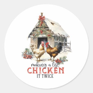 Sticker Rond "Faire une liste, le poulet deux fois" Puns Noël