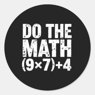 Sticker Rond Fais Le Calcul 67 Mème Drôle Six Sept Professeur 