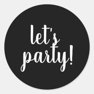 Sticker Rond Faisons la fête -