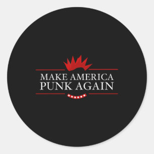 Sticker Rond Faites à l'Amérique Punk une fois de plus l'idée d
