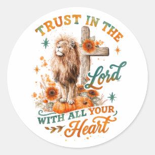 Sticker Rond Faites Confiance Au Seigneur...