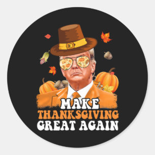Sticker Rond Faites de Thanksgiving une grande à nouveau automn