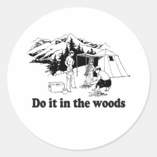 STICKER ROND FAITES-LE DANS LES BOIS