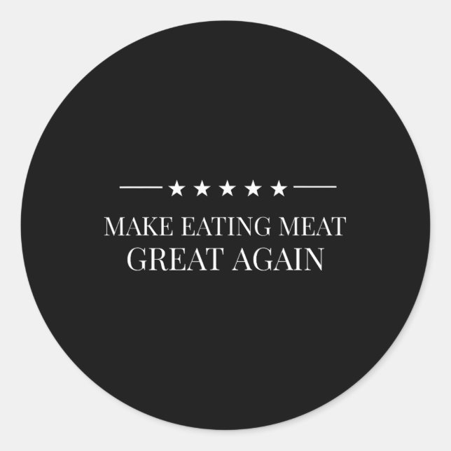 Sticker Rond Faites manger de la viande super à nouveau America (Devant)