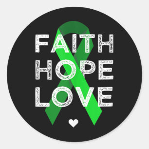 Sticker Rond Faith Hope Love Green Ribbon Chemise Santé mentale
