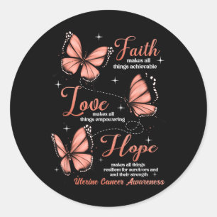 Sticker Rond Faith Love Hope Papillon utérin Sensibilisation au