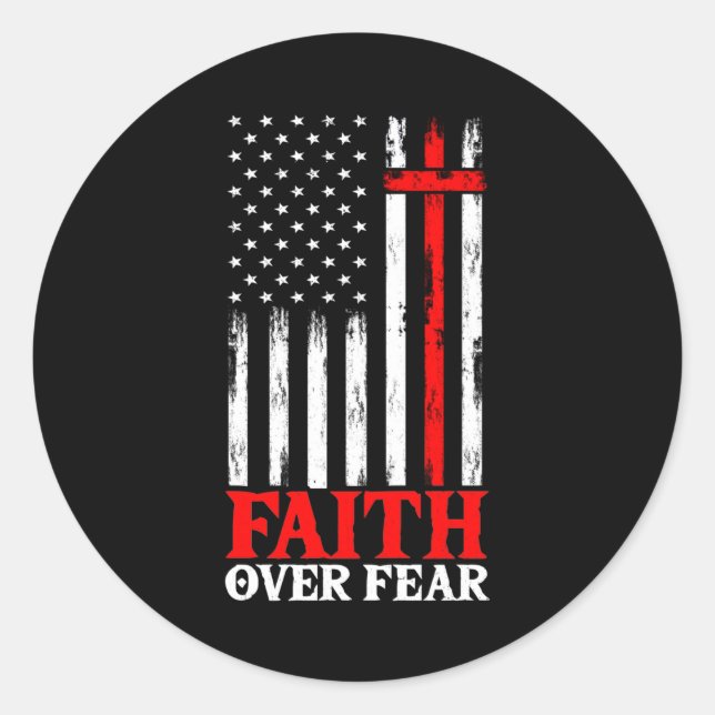 Sticker Rond Faith Over Fear Cool Christian Flag Cross (Devant)