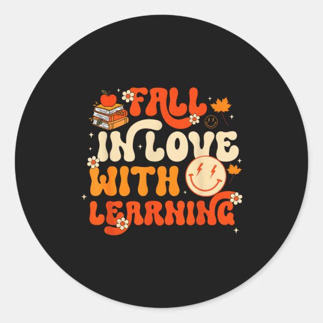 Sticker Rond Fall In Love With Learning Autum Thanksgiving Teac (Devant)
