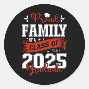Sticker Rond Famille Fière D'Un Cl De 2025 Diplômé Pour Graduat