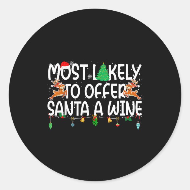 Sticker Rond Family Christmas Xmas Most Likely To Offer Santa A (Devant)