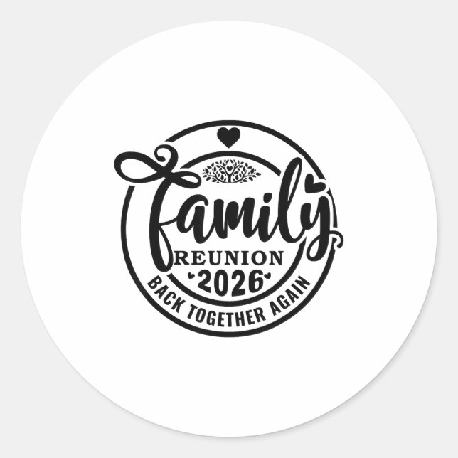 Sticker Rond Family Reunion Back Together Again Funny Family Re (Devant)