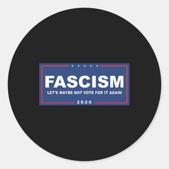 Sticker Rond Fascisme - Symbole de campagne anti-Trump pro-bide (Devant)