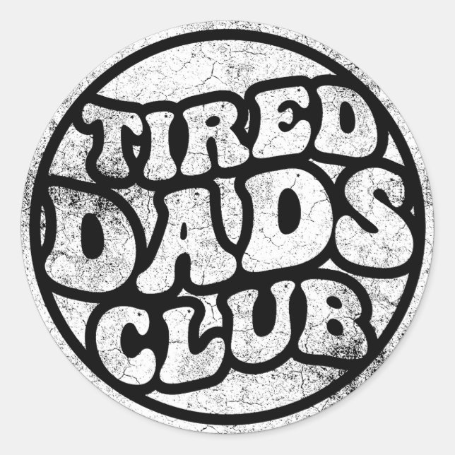 Sticker Rond Fatigué Dads Club Funny (Devant)
