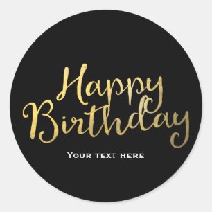 Sticker Rond Faux Gold Foil HAPPY ANNIVERSAIRE n'importe quelle