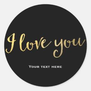 Sticker Rond Faux Gold Foil Look JE T'AIME toute couleur