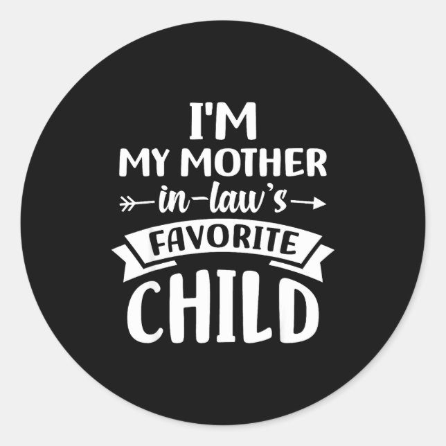 Sticker Rond Favorite Child Of My Mother  (Devant)