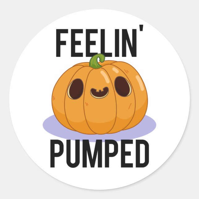 Sticker Rond Feelin Pumped Funny Citrouille Pun (Devant)