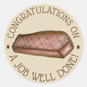 Sticker Rond Félicitations pour un travail bien fait Steak Féli