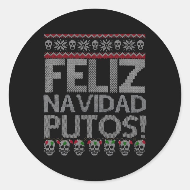 Sticker Rond Feliz Navidad Putos Chingon Ugly (Devant)