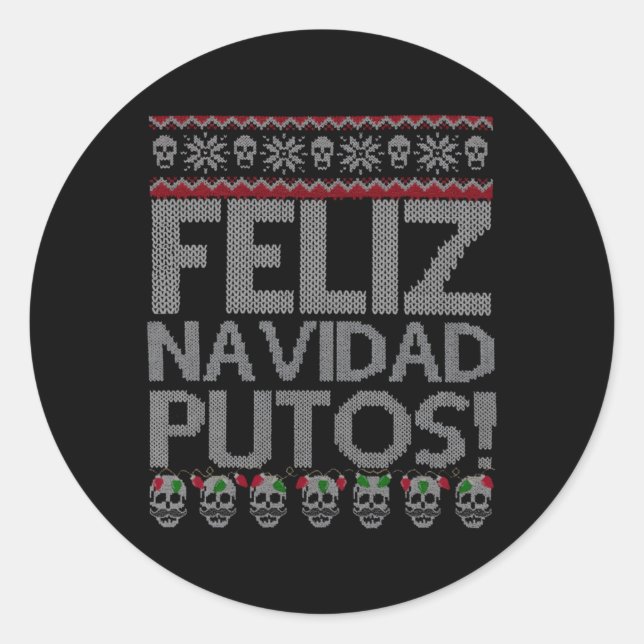 Sticker Rond Feliz Navidad Putos Chingon Ugly (Devant)