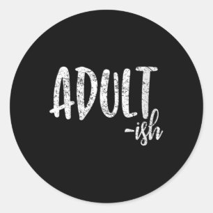 Sticker Rond Femme Amusante Chemise Cadeau Anniversaire Pour 18