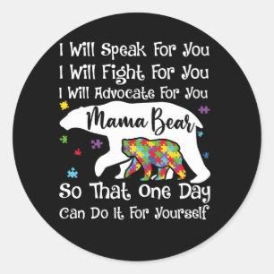 Sticker Rond Femme Autisme Ours Mama Je parlerai Avocat de comb