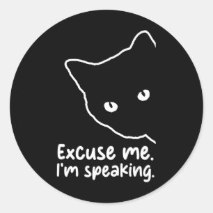 Sticker Rond Femme chatte sans enfant Sarcastique Pardon Je par