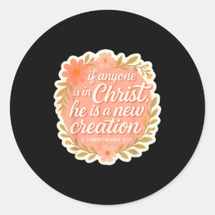 Sticker Rond Femme Chrétienne Si Quelqu'un Est Dans Le Christ I