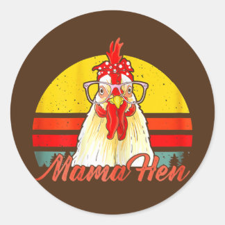Sticker Rond Femme Mama Hen Chicken Maman Crazy Lady Lover