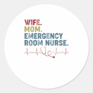 Sticker Rond Femme Maman Salle D'Urgence Infirmière Funny Cute 