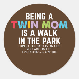 Sticker Rond Femmes Drôle Maman De Jumeaux Dit Twin Maman Mères