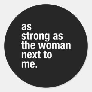 Sticker Rond Femmes féministes Lifting Femmes Le féminisme rési