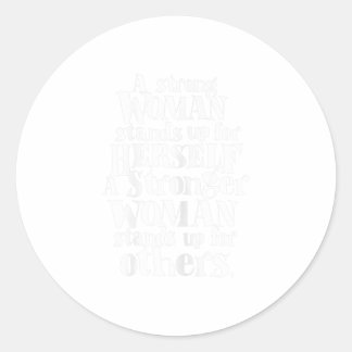 Sticker Rond Femmes femmes fortes debout Feminist tee TShirt