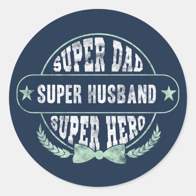 Sticker Rond Fête des pères de héros super papa mari (Devant)