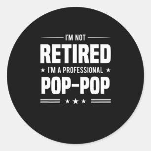 Sticker Rond Fête des pères Im A Professional Pop Pop