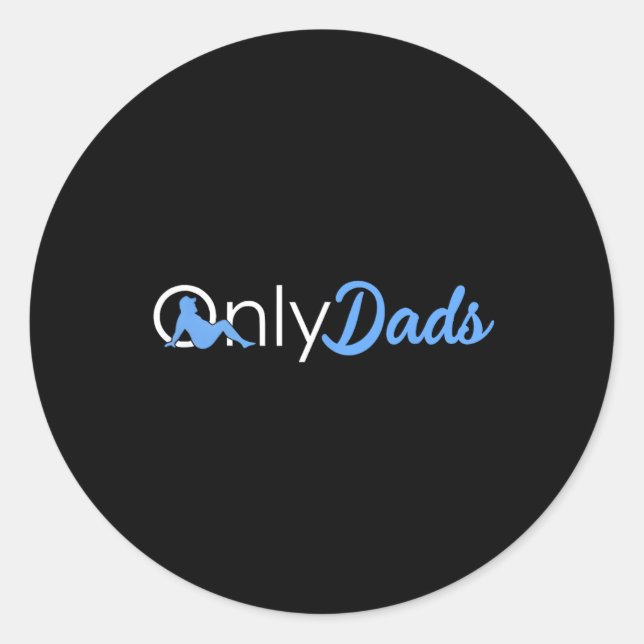 Sticker Rond Fête des pères Seulement Dads Drôle Uniquement Drô (Devant)