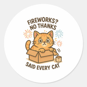 Sticker Rond Feu d'artifice ? Non Merci - Drôle Scaredy Chat St