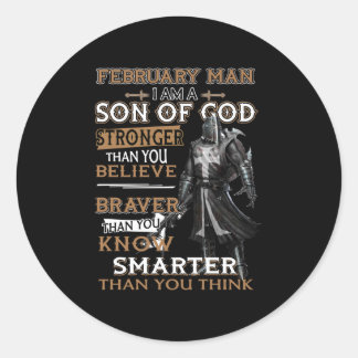 Sticker Rond Février Homme, Je suis un Fils de Dieu plus fort q