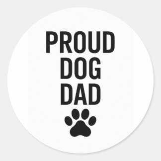 Sticker Rond Fier chien papa - Drôle animal de compagnie Lover