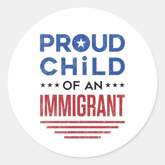 Sticker Rond Fier enfant d'un immigrant (Devant)
