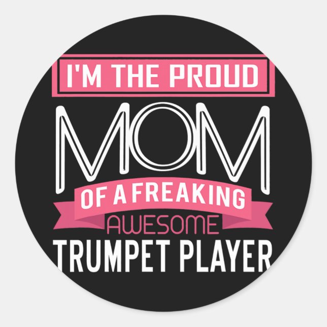 Sticker Rond Fier Maman Awesome Trumpet Player Marching Band (Devant)