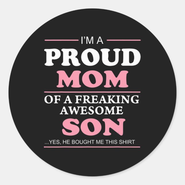 Sticker Rond Fier Maman D'Une Fausse Idée Mère Fils Fils Awesom (Devant)