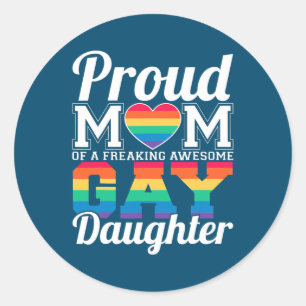 Sticker Rond Fier Maman D'Une Fille Gay
