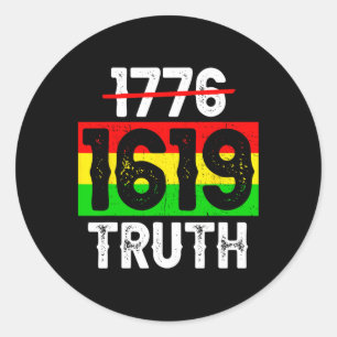 Sticker Rond Fier Noir 1619 Ancêtres Mois de l'histoire des Noi