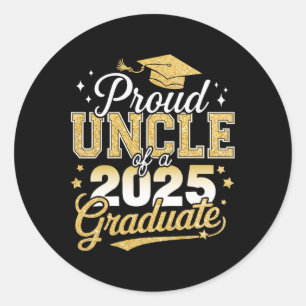 Sticker Rond Fier Oncle D'Un Cl De 2025 Diplômé De Deuxième Cyc