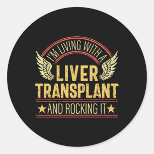 Sticker Rond Fier Transplant le foie Survivant Chirurgie d'orga